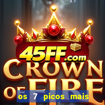 os 7 picos mais altos do mundo